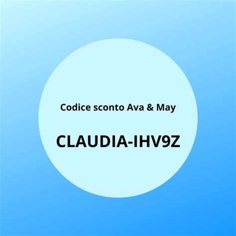 codice sconto ava may|Codici Sconto – AVA & MAY